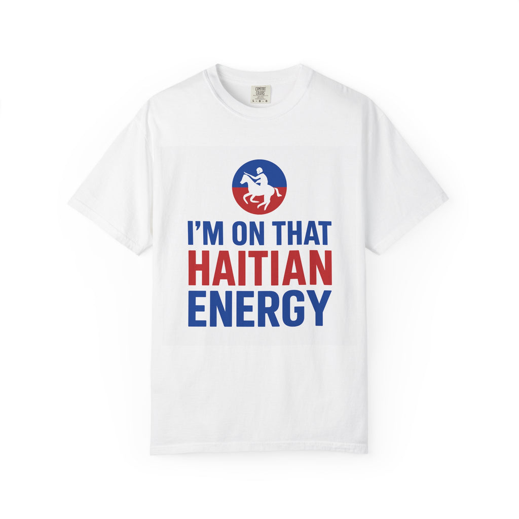 Haitian Energy Statement Tee Power, Pride, and Resistance
